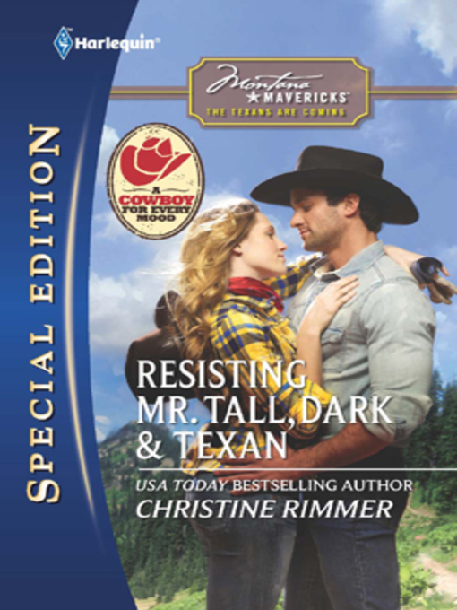 Title details for Resisting Mr. Tall, Dark & Texan by Christine Rimmer - Available